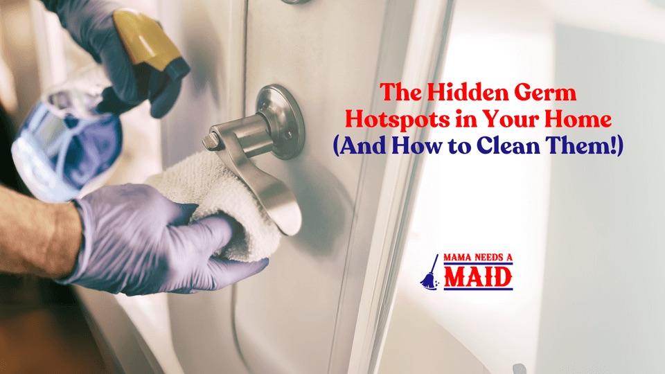 the-hidden-germ-hotspots-in-your-home-and-how-to-clean-them-2